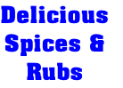 Delicious
Spices & 
Rubs
