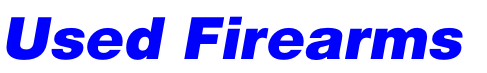 Used Firearms
