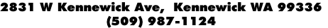 2831 W Kennewick Ave,  Kennewick WA 99336
(509) 987-1124
